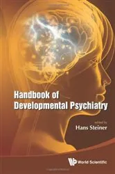 Book cover of Handbook Of Developmental Psychiatry by Hans Steiner