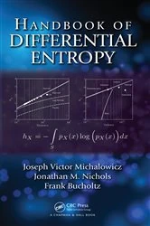 Book cover of Handbook of Differential Entropy by Joseph Victor Michalowicz