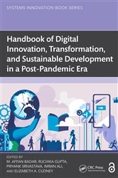 Book cover of Handbook of Digital Innovation, Transformation, and Sustainable Development in a Post-Pandemic Era by M. Affan Badar