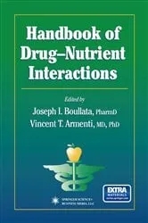 Book cover of Handbook of Drug'Nutrient Interactions by Joseph I. Boullata