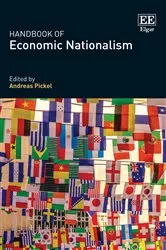 Book cover of Handbook of Economic Nationalism by Andreas Pickel