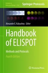 Book cover of Handbook of ELISPOT (4th ed.) by Alexander E. Kalyuzhny