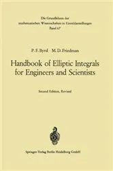 Book cover of Handbook of Elliptic Integrals for Engineers and Scientists (2nd ed.) by Paul F. Byrd