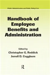 Book cover of Handbook of Employee Benefits and Administration by Christopher G. Reddick
