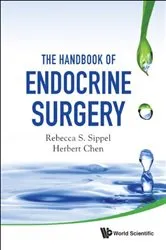 Book cover of Handbook Of Endocrine Surgery, The by Rebecca S Sippel