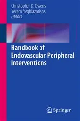 Book cover of Handbook of Endovascular Peripheral Interventions by Christopher D Owens