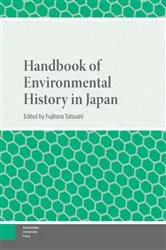 Book cover of Handbook of Environmental History in Japan by MHM Limited Tatsushi