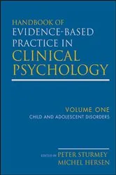 Book cover of Handbook of Evidence-Based Practice in Clinical Psychology, Child and Adolescent Disorders by Michel Hersen
