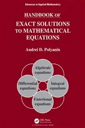 Book cover of Handbook of Exact Solutions to Mathematical Equations by Andrei D. Polyanin