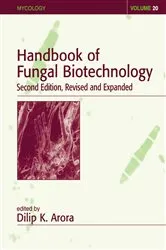 Book cover of Handbook of Fungal Biotechnology (2nd ed.) by Dilip K. Arora