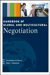 Book cover of Handbook of Global and Multicultural Negotiation by Christopher W. Moore