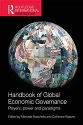 Book cover of Handbook of Global Economic Governance by Manuela Moschella