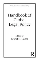 Book cover of Handbook of Global Legal Policy by Stuart Nagel