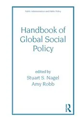 Book cover of Handbook of Global Social Policy by Stuart Nagel