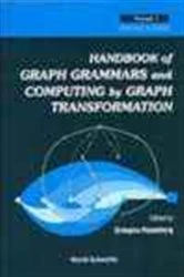 Book cover of Handbook Of Graph Grammars And Computing By Graph Transformation, Vol 1: Foundations by Grzegorz Rozenberg