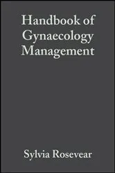 Book cover of Handbook of Gynaecology Management by Sylvia K. Rosevear