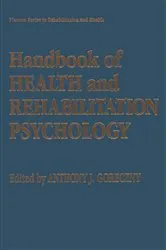 Book cover of Handbook of Health and Rehabilitation Psychology by Anthony J. Goreczny