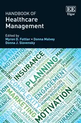 Book cover of Handbook of Healthcare Management by Myron D. Fottler