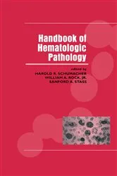 Book cover of Handbook of Hematologic Pathology by Harold Schumacher