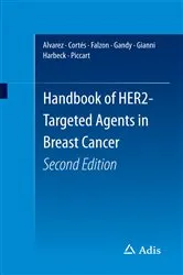 Book cover of Handbook of HER2-Targeted Agents in Breast Cancer (2nd ed.) by Ricardo H Alvarez