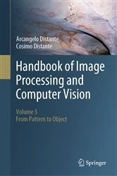 Book cover of Handbook of Image Processing and Computer Vision by Arcangelo Distante