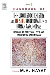 Book cover of Handbook of Immunohistochemistry and in situ Hybridization of Human Carcinomas by M. A. Hayat