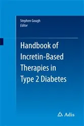 Book cover of Handbook of Incretin-based Therapies in Type 2 Diabetes by Stephen Gough
