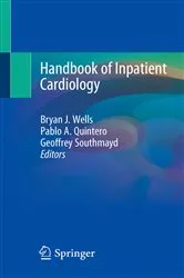 Book cover of Handbook of Inpatient Cardiology by Bryan J. Wells