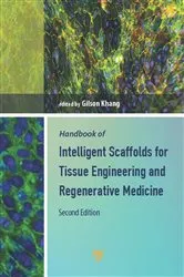 Book cover of Handbook of Intelligent Scaffolds for Tissue Engineering and Regenerative Medicine (2nd ed.) by Gilson Khang