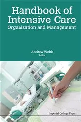 Book cover of Handbook Of Intensive Care Organization And Management by Andrew Webb