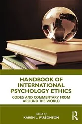 Book cover of Handbook of International Psychology Ethics by Karen L. Parsonson