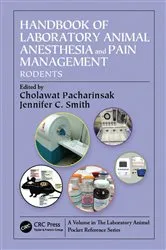 Book cover of Handbook of Laboratory Animal Anesthesia and Pain Management by Cholawat Pacharinsak
