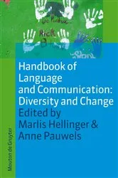 Book cover of Handbook of Language and Communication: Diversity and Change by Marlis Hellinger