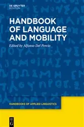 Book cover of Handbook of Language and Mobility by Alfonso Del Percio