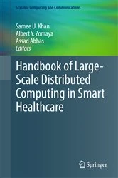 Book cover of Handbook of Large-Scale Distributed Computing in Smart Healthcare by Samee U. Khan