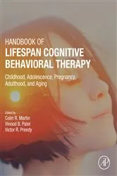 Book cover of Handbook of Lifespan Cognitive Behavioral Therapy by Martin BSc, MSc, PhD, MBA, YCAP, FHEA, Colin R.