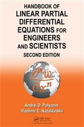 Book cover of Handbook of Linear Partial Differential Equations for Engineers and Scientists (2nd ed.) by Unknown