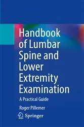 Book cover of Handbook of Lumbar Spine and Lower Extremity Examination by Roger Pillemer
