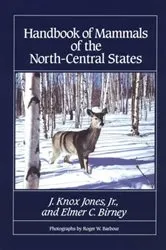 Book cover of Handbook of Mammals of the North-Central States by J. Knox Jones