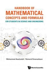 Book cover of Handbook Of Mathematical Concepts And Formulas For Students In Science And Engineering by Mohammad Asadzadeh