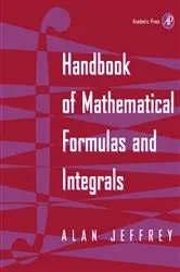 Book cover of Handbook of Mathematical Formulas and Integrals by Alan Jeffrey