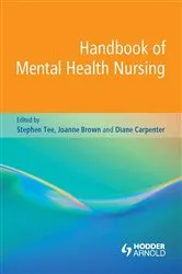Book cover of Handbook of Mental Health Nursing by Stephen Tee