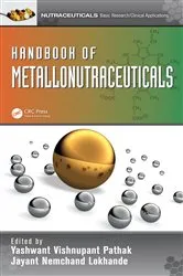 Book cover of Handbook of Metallonutraceuticals by Yashwant Vishnupant Pathak