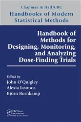 Book cover of Handbook of Methods for Designing, Monitoring, and Analyzing Dose-Finding Trials by Unknown