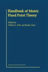 Book cover of Handbook of Metric Fixed Point Theory by W.A. Kirk