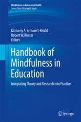 Book cover of Handbook of Mindfulness in Education by Kimberly A. Schonert-Reichl