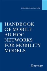 Book cover of Handbook of Mobile Ad Hoc Networks for Mobility Models by Radhika Ranjan Roy