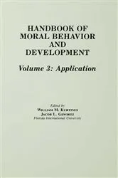 Book cover of Handbook of Moral Behavior and Development by William M. Kurtines