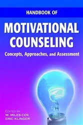 Book cover of Handbook of Motivational Counseling by W. Miles Cox