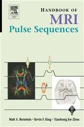 Book cover of Handbook of MRI Pulse Sequences by Matt A. Bernstein